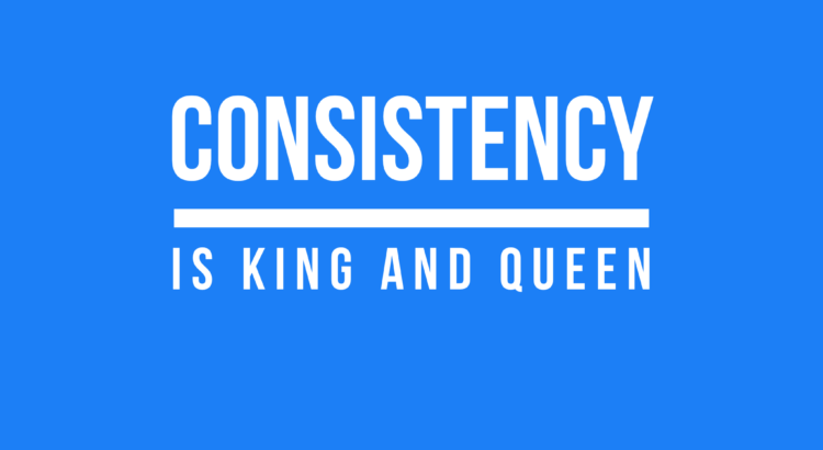 Winning the day - consistency!