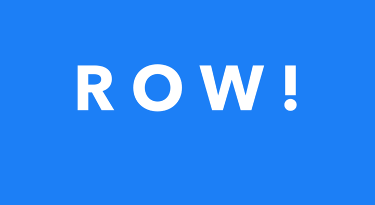 Row!