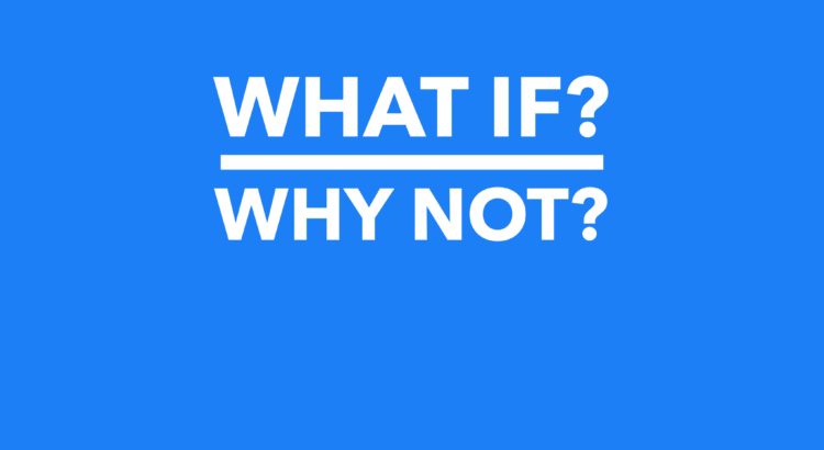 What if?