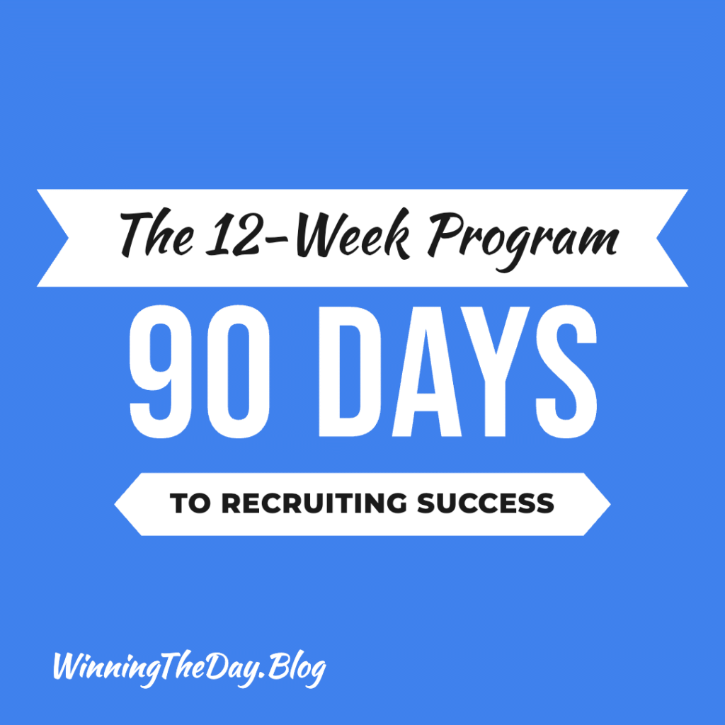 90 Days to Recruiting Success