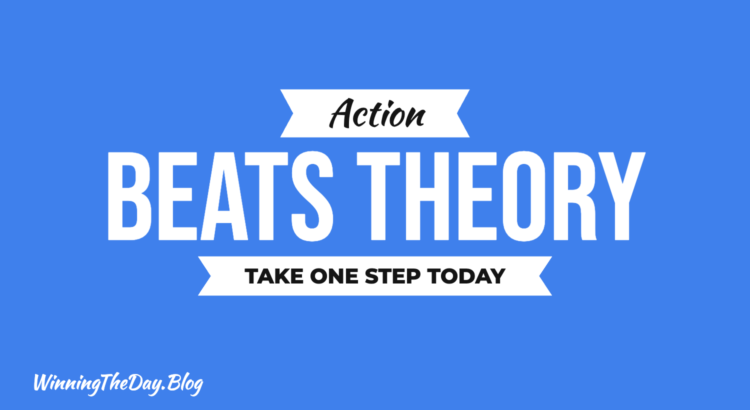 Action Produces Data. Theory Produces Opinions.