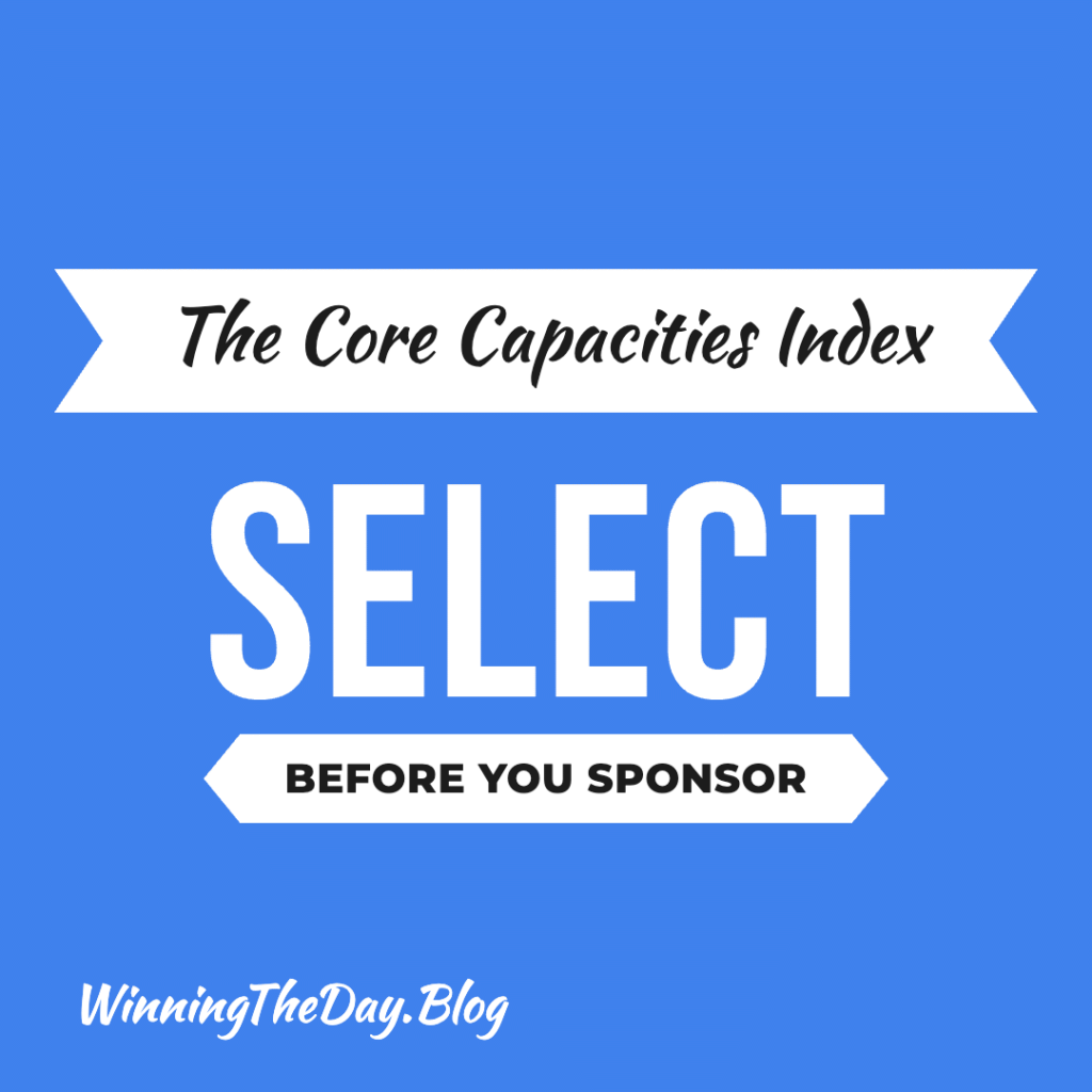 The Core Capacities Index: Select Before You Sponsor