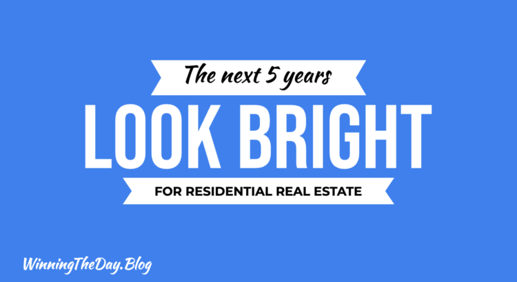 Demographic Trends Fueling Housing Market Growth - Why the Next 5 Years Look Bright for Residential Real Estate