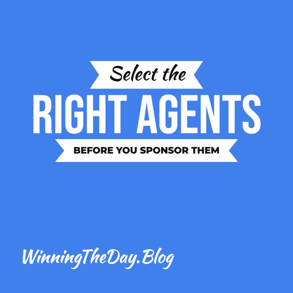 How to Select the Right Real Estate Agents Before You Sponsor Them