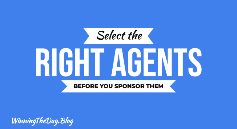 How to Select the Right Real Estate Agents Before You Sponsor Them