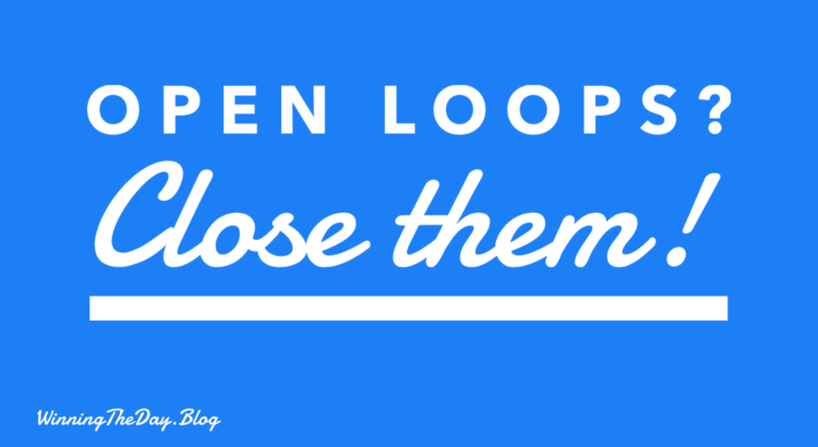 Open loops?