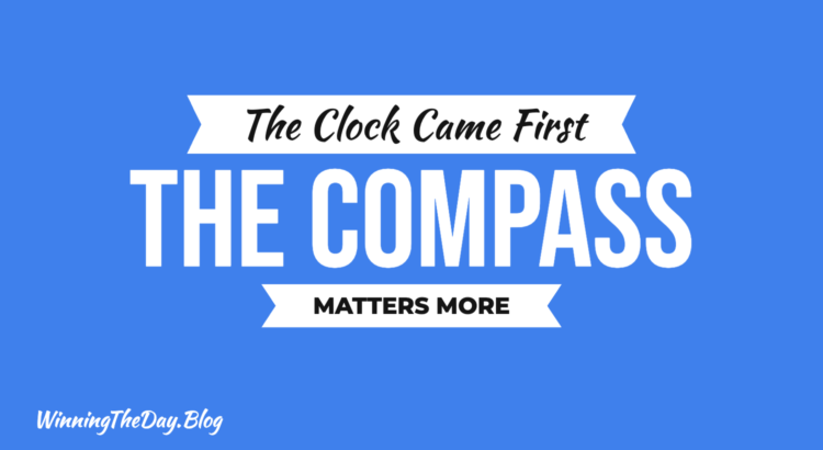 The Clock Came First. The Compass Matters More.