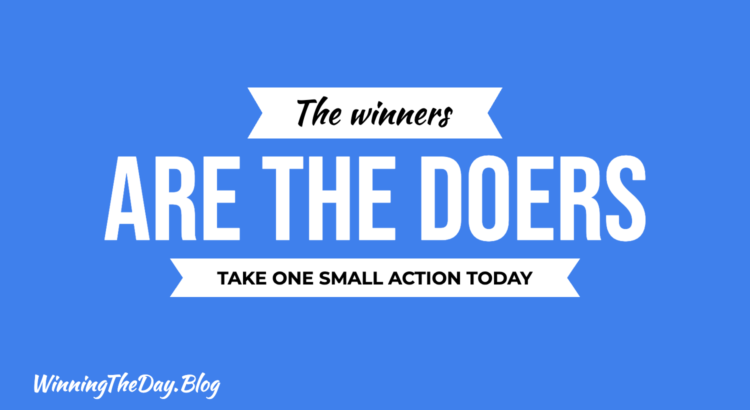 The Winners Are The Doers
