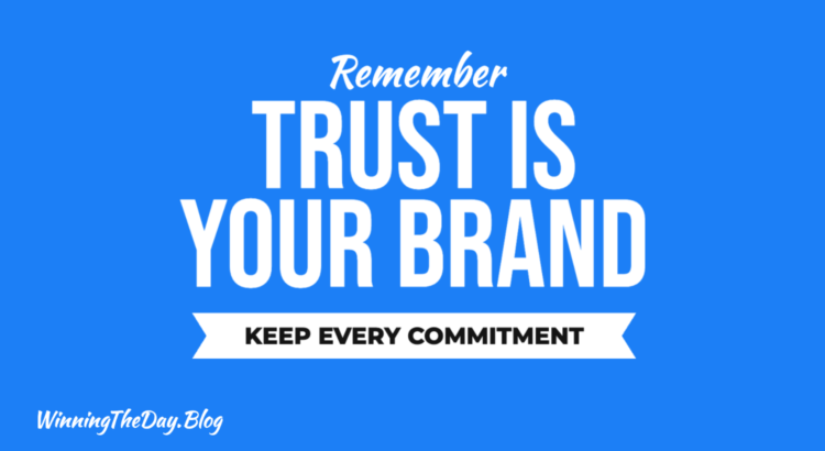 Trust Is Your Brand