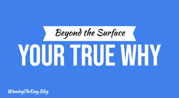 Beyond the Surface: Discovering Your True "Why"