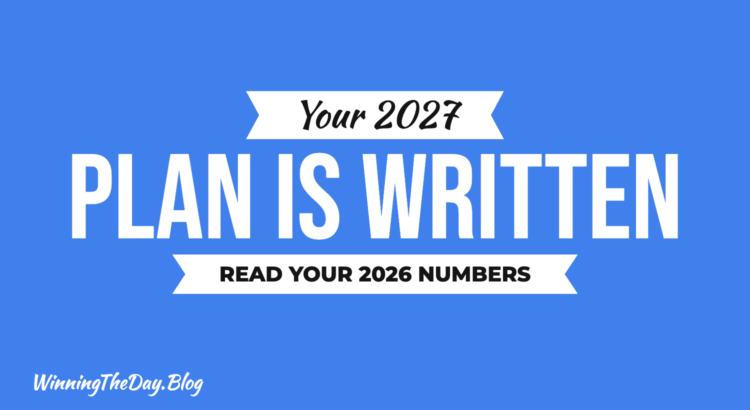 Your 2027 Plan Is Already Written